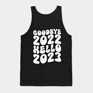 Goodbye 2022 Hello 2023 Tank Top